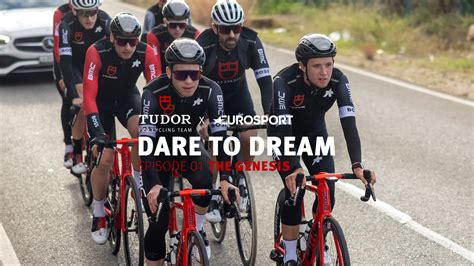 dare to dream tudor cycling|EPISODE 03 .